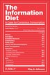 The Information Diet: A Case For Conscious Consumption