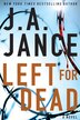 Left for Dead: A Novel