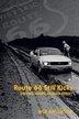 Route 66 Still Kicks: Driving Americas Main Street