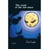 The Scent Of The Full Moon