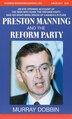 Preston Manning And The Reform Party