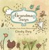 Grandma Says: Weather Lore From Meteorologist Cindy Day