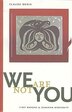 We Are Not You: First Nations and Canadian Modernity