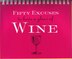 FIFTY EXCUSES TO HAVE A GLASS OF WINE