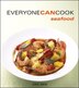 Everyone Can Cook Seafood