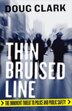 Thin Bruised Line: The Imminent Threat to Police and Public Safety