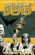 The Walking Dead Volume 4: The Hearts Desire