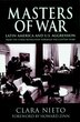 Masters Of War: Latin America And U.s. Agression From The Cuban Revolution Through The Clinton Years