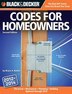 Black & Decker Codes for Homeowners: Electrical  Mechanical  Plumbing  Building Updated through 2014