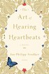 The Art Of Hearing Heartbeats
