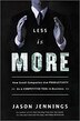 Less Is More: How Great Companies Use Productivity