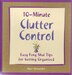 10 Minute Clutter Control