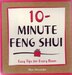 10 Minute Feng Shui