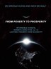 From Poverty to Prosperity: Intangible Assets, Hidden Liabilities and The Lasting Triumph over Scarcity