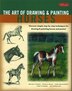 Art Of Drawing & Painting Horses