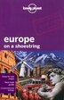 Lonely Planet Europe on a Shoestring 7th Ed.: 7th edition