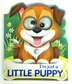 Google Eyes I'm Just A Little Puppy