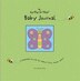 Humble Bumbles Baby Journal: A Keepsake Journal for Baby's First Three Years (featuring the adorable Humble Bumble characters)