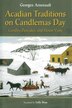Acadian Traditions on Candlemas Day: Candles, Pancakes and House Visits