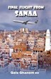 FINAL FLIGHT FROM SANAA
