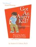 Got An Angry Kid? Parenting Spike: A Seriously Difficult Child