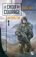 Confédération tome 1  Le choix du courage