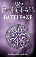 Axis Trilogy #1 Battleaxe