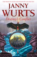 Destiny's Conflict: Book Two Of Sword Of The Canon (the Wars Of Light And Shadow, Book 10) Destiny's Conflict: Book Two Of Sword Of The Canon (the Wars Of Light And Shadow, Book 10)