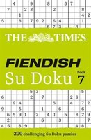 The Times Fiendish Su Doku Book 7 The Times Fiendish Su Doku Book 7