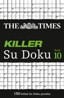 The Times Killer Su Doku Book 10 The Times Killer Su Doku Book 10