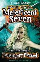 The Maleficent Seven (From The World Of Skulduggery Pleasant) The Maleficent Seven (From The World Of Skulduggery Pleasant)