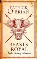 Beasts Royal: Twelve Tales of Adventure Beasts Royal: Twelve Tales of Adventure