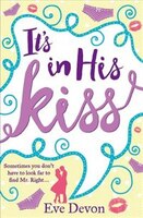 It's In His Kiss It's In His Kiss