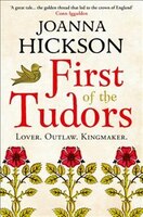 First of the Tudors First of the Tudors