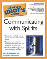 The Complete Idiot's Guide To Communicating With Spirits The Complete Idiot's Guide To Communicating With Spirits