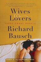 Wives & Lovers: Three Short Novels Wives & Lovers: Three Short Novels