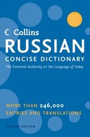 Collins Russian Concise Dictionary, 2nd Edition Collins Russian Concise Dictionary, 2nd Edition