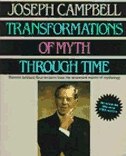Transformations Of Myth Through Time Transformations Of Myth Through Time