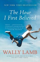 The Hour I First Believed: A Novel The Hour I First Believed: A Novel