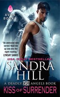 Kiss Of Surrender: A Deadly Angels Book Kiss Of Surrender: A Deadly Angels Book