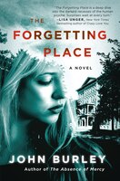 The Forgetting Place: A Novel The Forgetting Place: A Novel