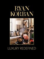 Ryan Korban: Luxury Redefined Ryan Korban: Luxury Redefined