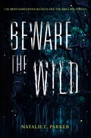 Beware The Wild Beware The Wild
