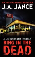 Ring In The Dead: A J. P. Beaumont Novella