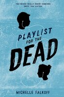 Playlist For The Dead Playlist For The Dead