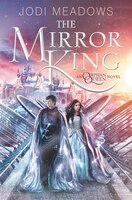 The Mirror King The Mirror King