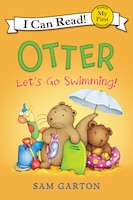 Otter:  Let&apos;s Go Swimming