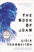 The Book Of Joan: A Novel