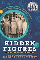 Hidden Figures Young Readers&apos; Edition