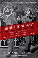 Member Of The Family: My Story Of Charles Manson, Life 